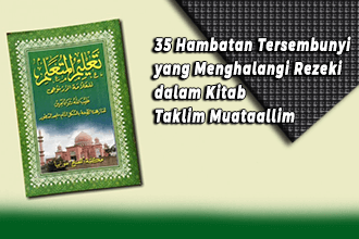 Hambatan Tersembunyi yang Menghalangi Rezeki Terungkap dalam Kitab Taklim Muataallim